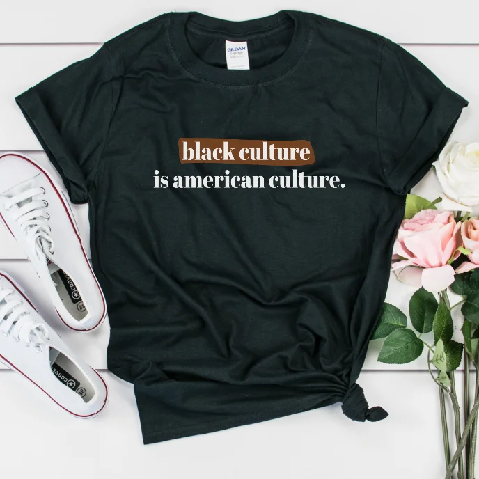 Black Culture is American Culture Unisex Shirt Comfortable Stretch Short Shirt