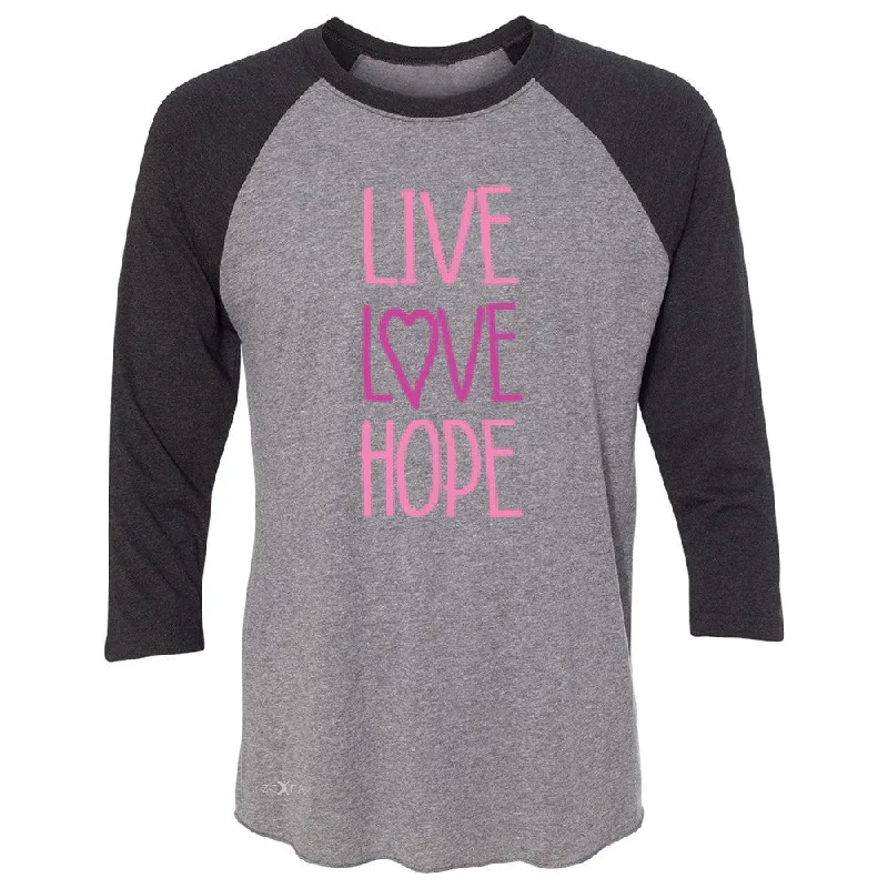 Zexpa Apparelâ„¢ Live Love Hope 3/4 Sleevee Raglan Tee Breast Cancer Awareness Event Oct Tee Striped Floral Plaid Zexpa Apparelâ„¢ Live Love Hope 3/4 Sleevee Raglan Tee Breast Cancer Awareness Event Oct Tee Striped Floral Plaid