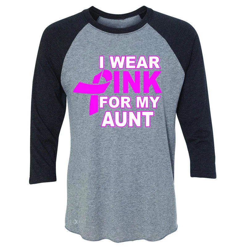 Zexpa Apparel I Wear Pink For My Aunt 3/4 Sleevee Raglan Tee Breast Cancer Awareness Tee Mesh Canvas Denim Zexpa Apparel I Wear Pink For My Aunt 3/4 Sleevee Raglan Tee Breast Cancer Awareness Tee Mesh Canvas Denim